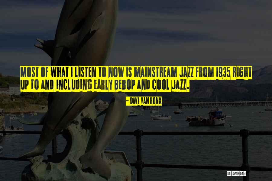 Rkia Derham Quotes By Dave Van Ronk Rkia Derham Quotes By Dave Van Ronk