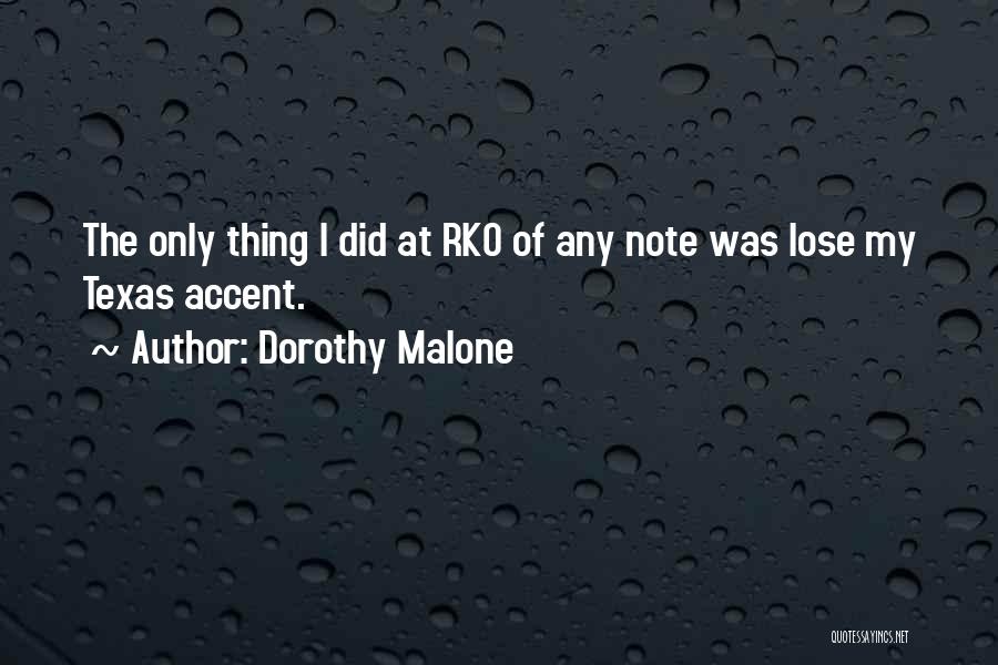 Rko Quotes By Dorothy Malone