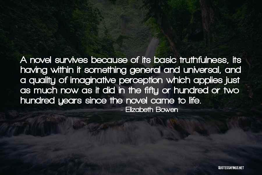 Rksjs Quotes By Elizabeth Bowen Rksjs Quotes By Elizabeth Bowen
