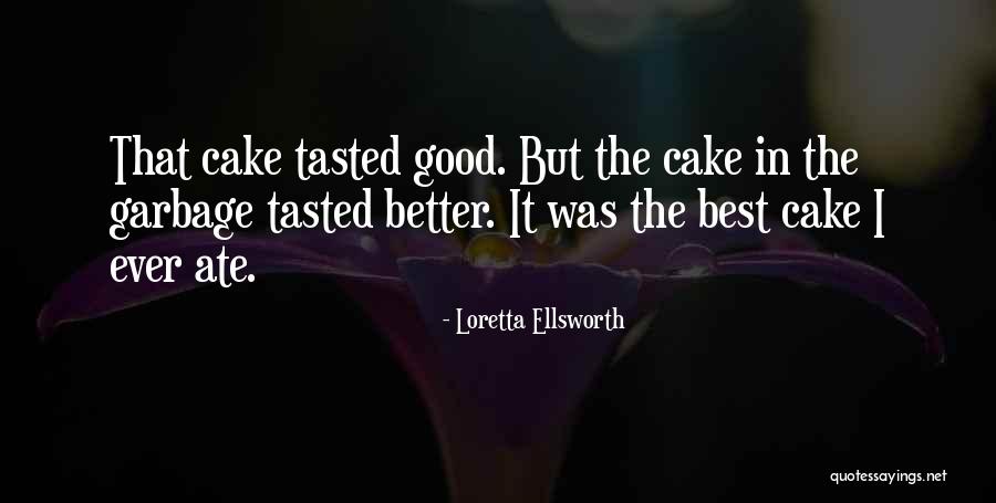 Rktmxj Quotes By Loretta Ellsworth Rktmxj Quotes By Loretta Ellsworth