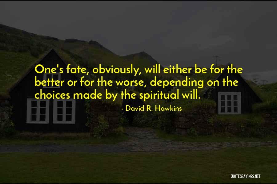 R'lyeh Quotes By David R. Hawkins R'lyeh Quotes By David R. Hawkins