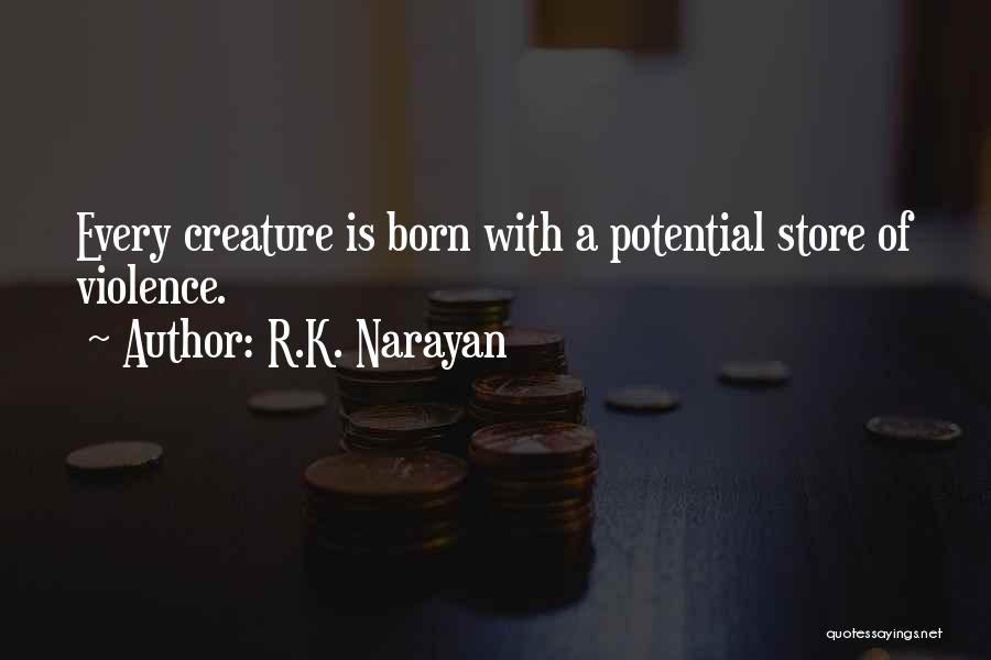 R'lyeh Quotes By R.K. Narayan