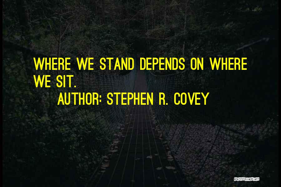 R'lyeh Quotes By Stephen R. Covey
