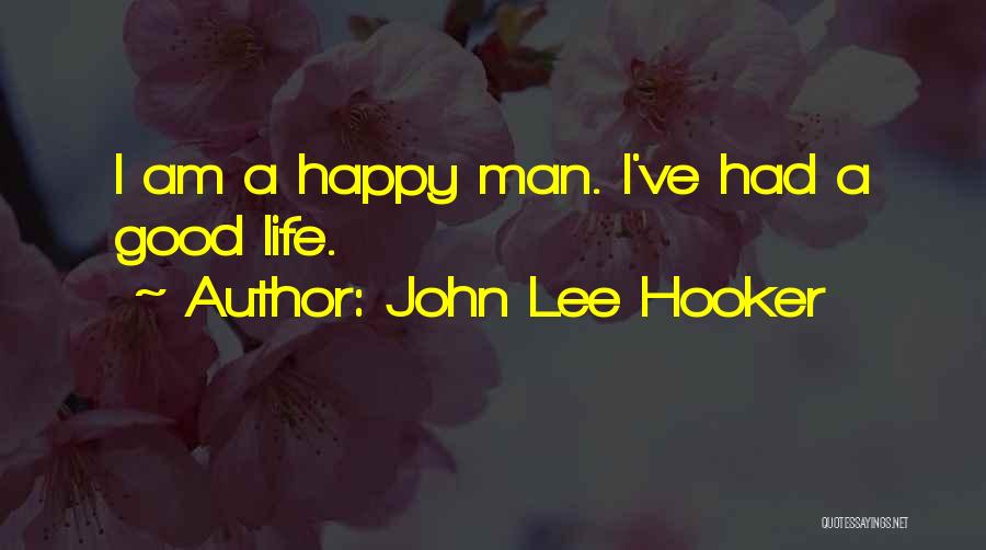 Rmaa A3aa Aaaa Quotes By John Lee Hooker