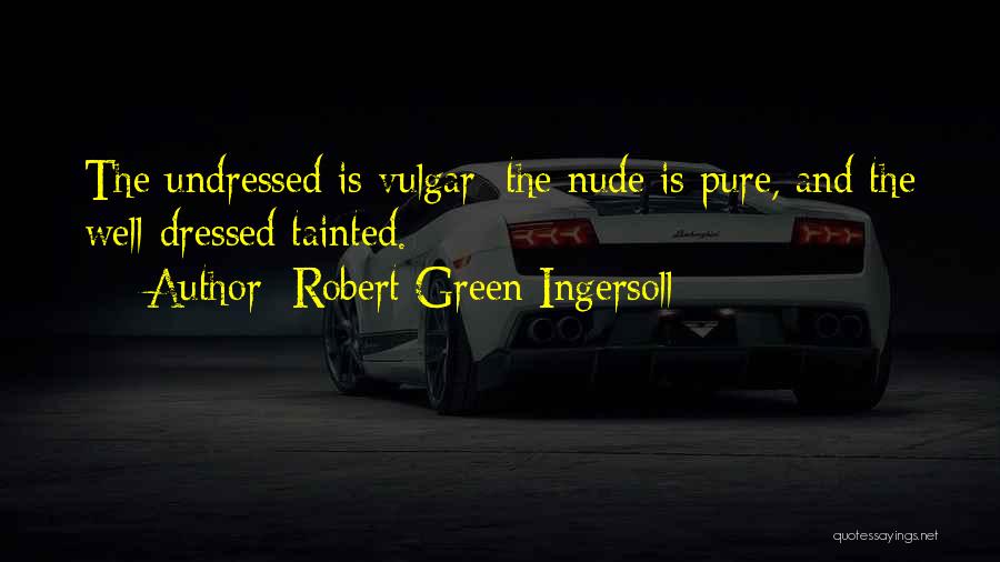 Rmaa A3aa Aaaa Quotes By Robert Green Ingersoll