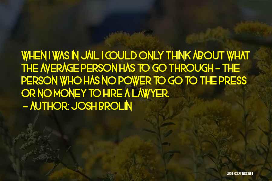 Rn Graduation Quotes By Josh Brolin