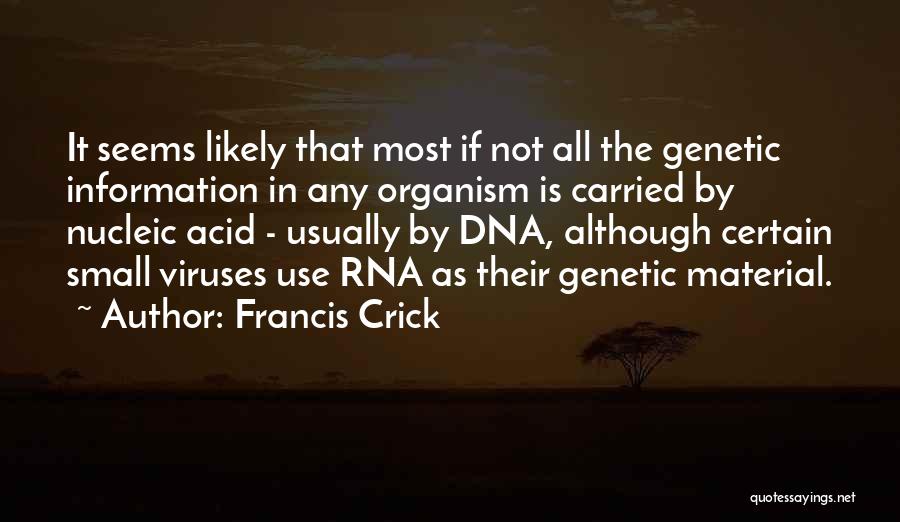 Rna Quotes By Francis Crick