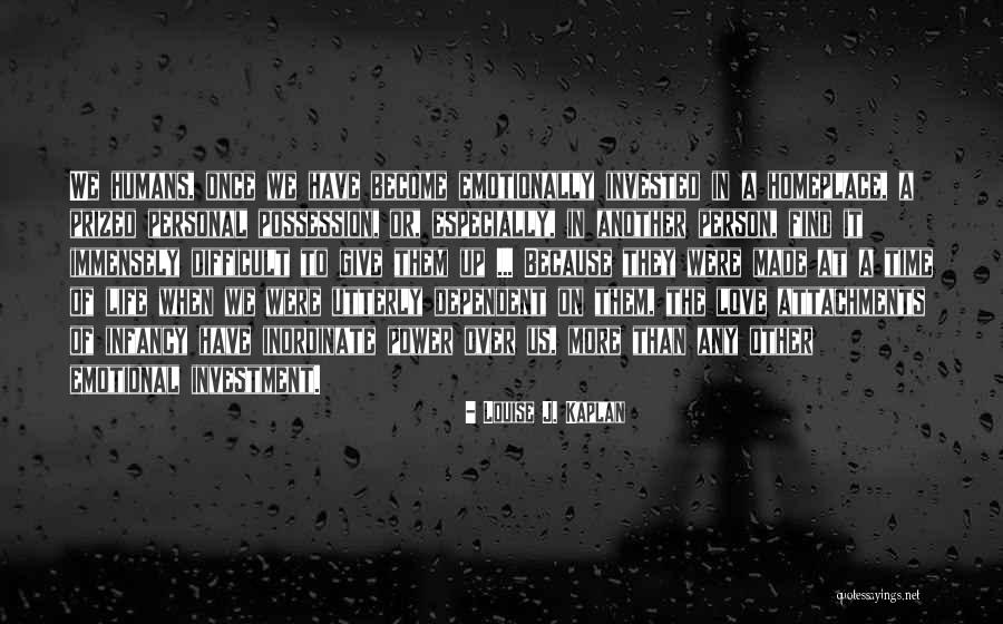 Rnasa Quotes By Louise J. Kaplan Rnasa Quotes By Louise J. Kaplan