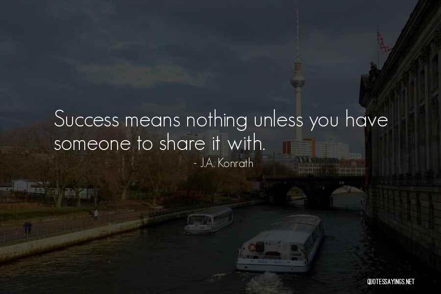 Rnases Quotes By J.A. Konrath Rnases Quotes By J.A. Konrath
