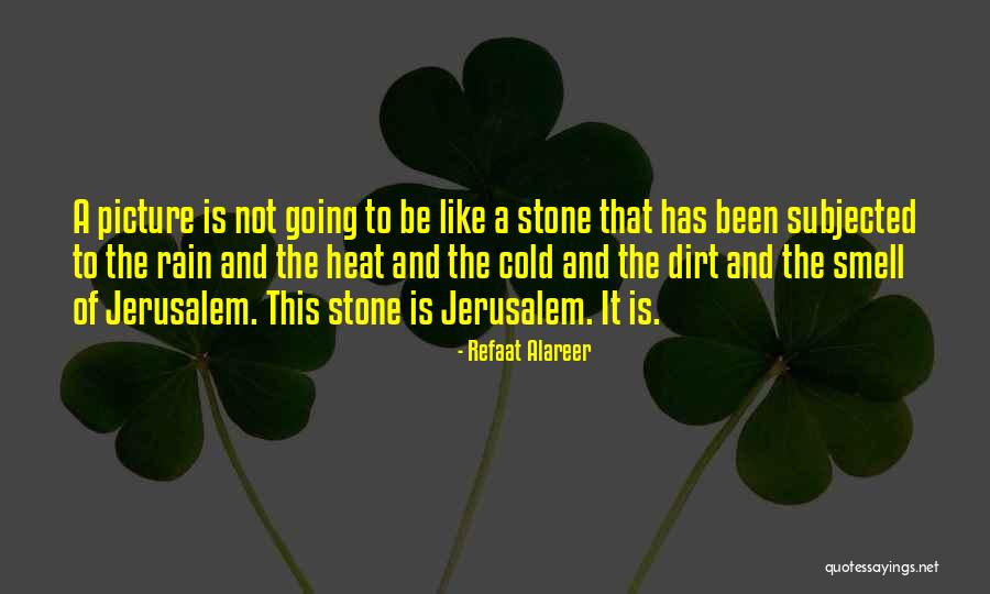 Rnek E Quotes By Refaat Alareer Rnek E Quotes By Refaat Alareer