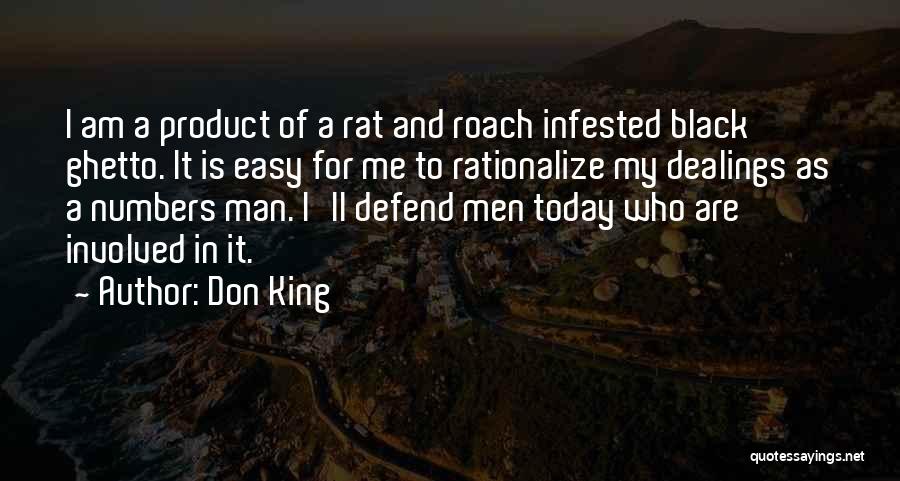 Roach Quotes By Don King