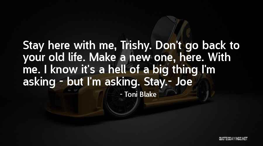 Roachford Singer Quotes By Toni Blake Roachford Singer Quotes By Toni Blake