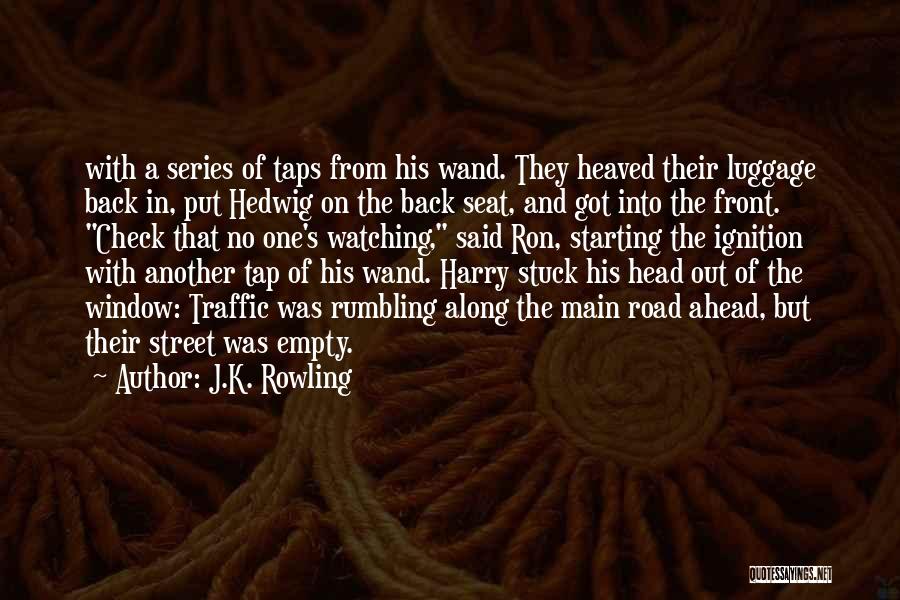 Road Ahead Quotes By J.K. Rowling
