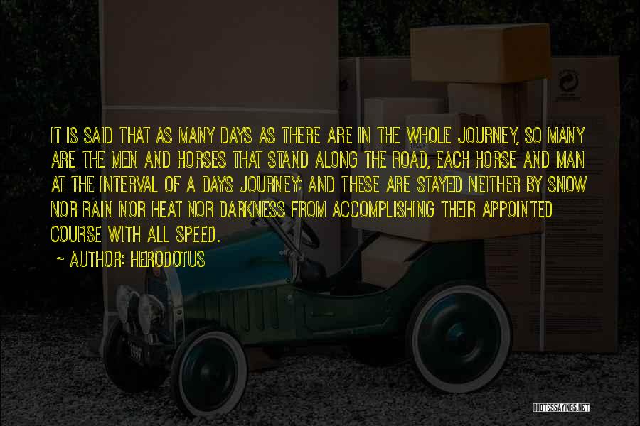 Road And Journey Quotes By Herodotus