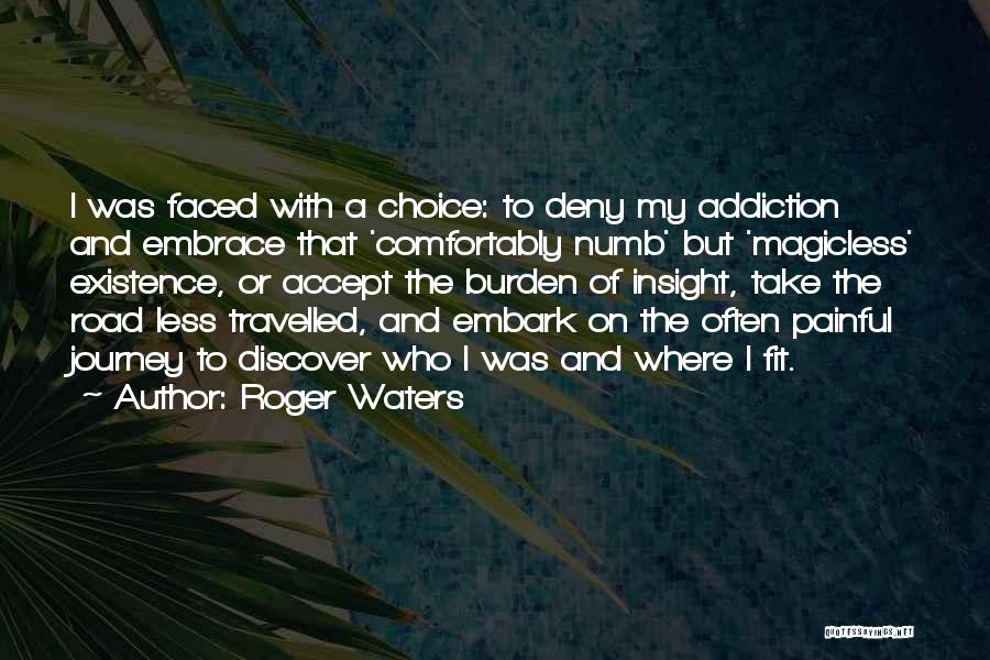 Road And Journey Quotes By Roger Waters