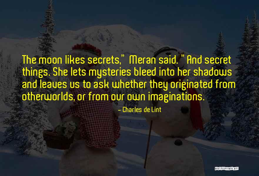 Road And Scenery Quotes By Charles De Lint Road And Scenery Quotes By Charles De Lint