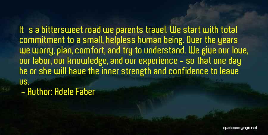 Road And Travel Quotes By Adele Faber