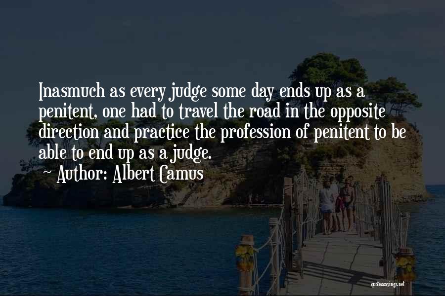 Road And Travel Quotes By Albert Camus