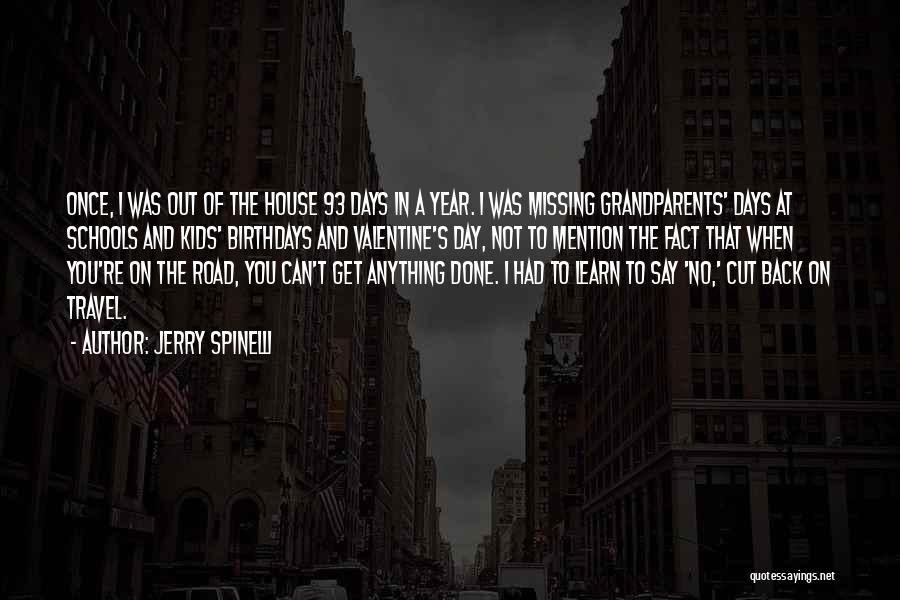 Road And Travel Quotes By Jerry Spinelli