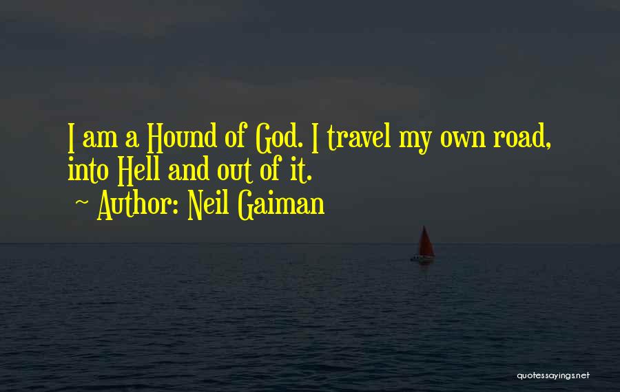 Road And Travel Quotes By Neil Gaiman