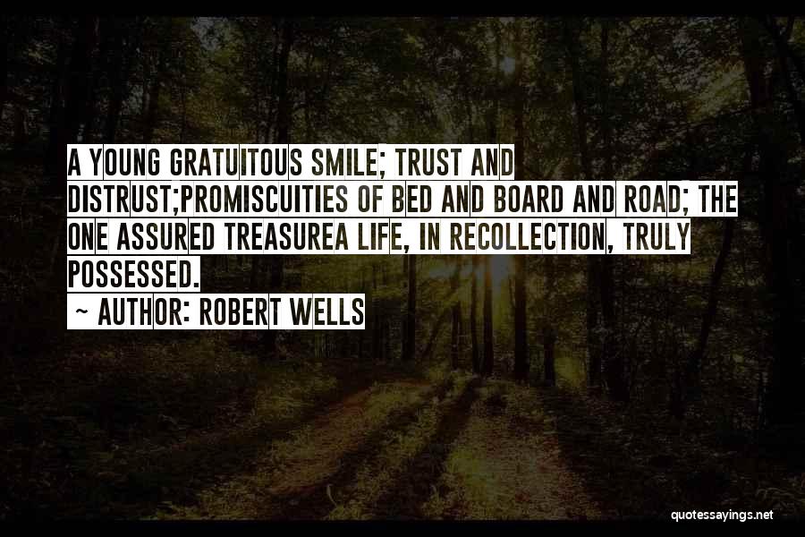 Road And Travel Quotes By Robert Wells