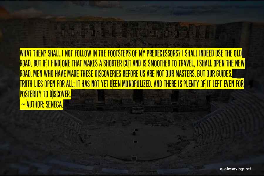 Road And Travel Quotes By Seneca.