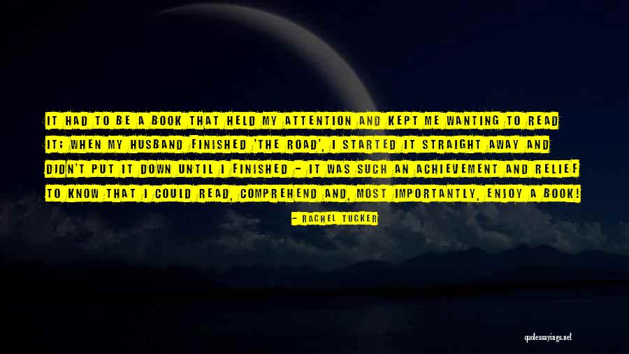 Road Book Quotes By Rachel Tucker Road Book Quotes By Rachel Tucker