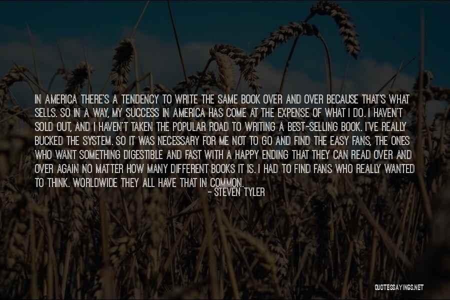 Road Book Quotes By Steven Tyler Road Book Quotes By Steven Tyler