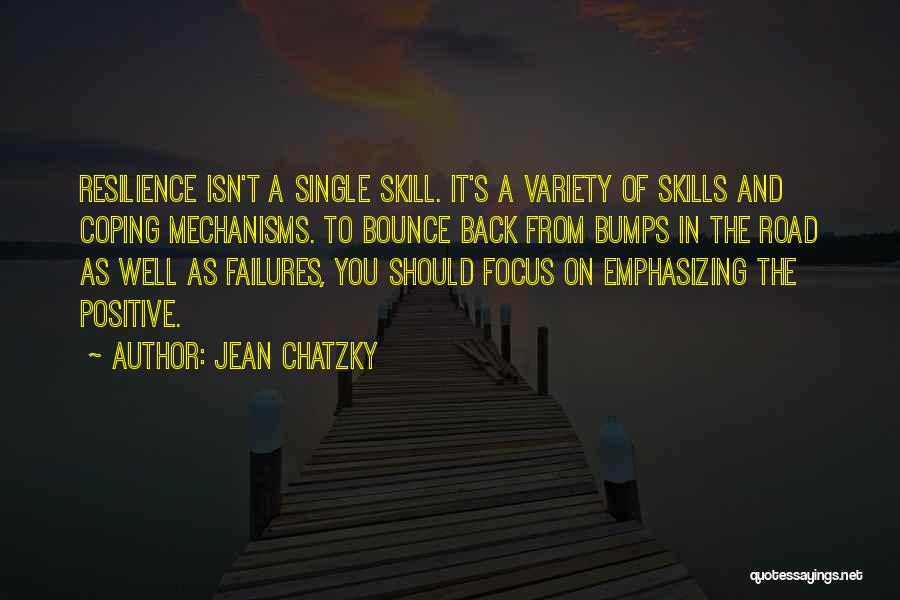 Road Bumps Quotes By Jean Chatzky