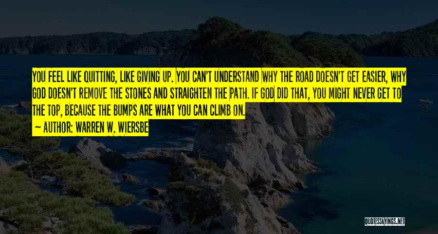 Road Bumps Quotes By Warren W. Wiersbe