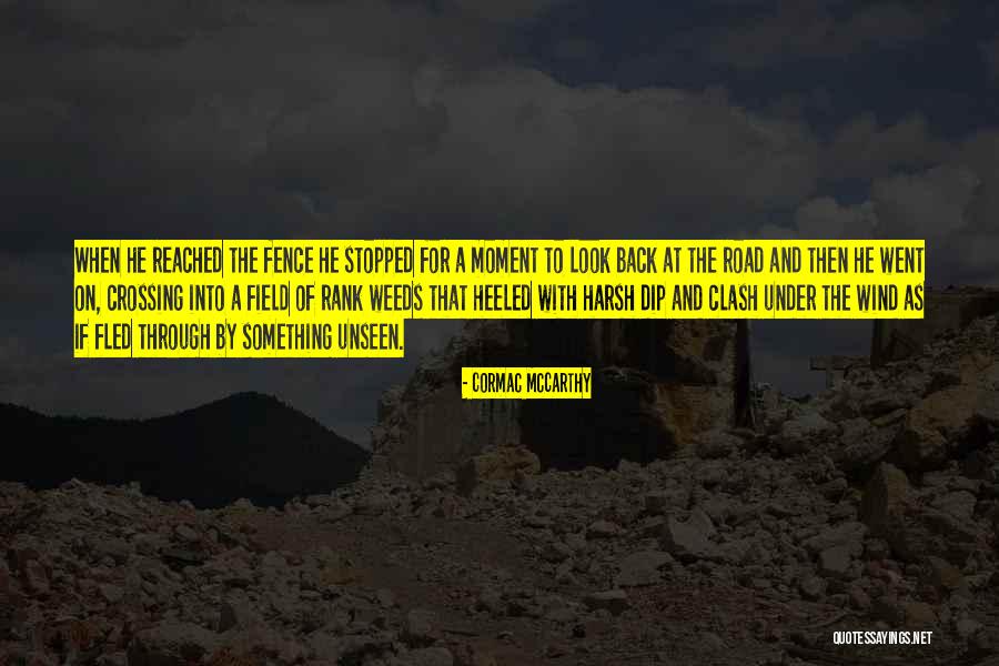 Road By Cormac Mccarthy Quotes By Cormac McCarthy Road By Cormac Mccarthy Quotes By Cormac McCarthy