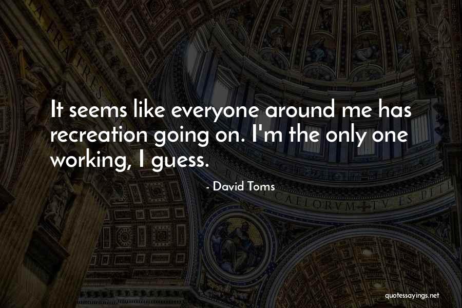 Road Chalk Quotes By David Toms Road Chalk Quotes By David Toms