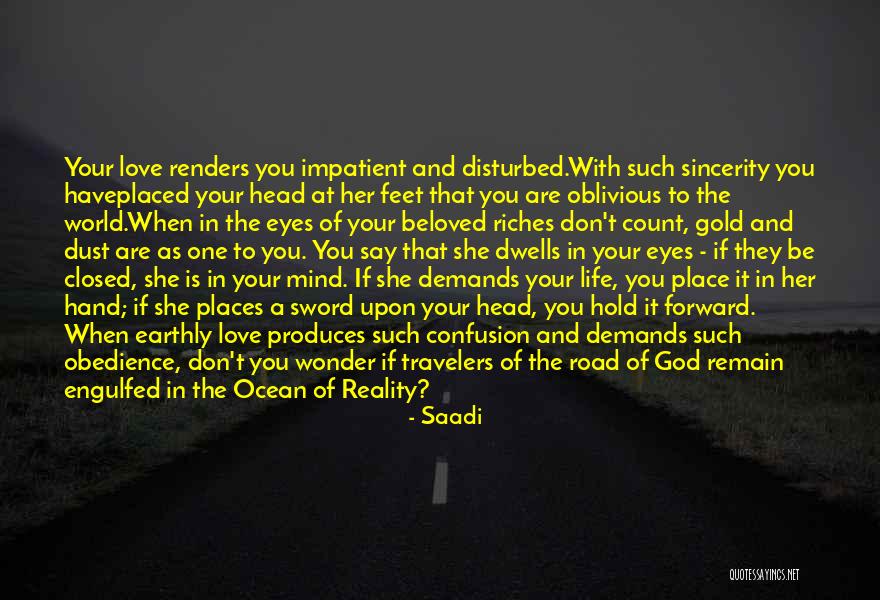 Road Closed Quotes By Saadi Road Closed Quotes By Saadi