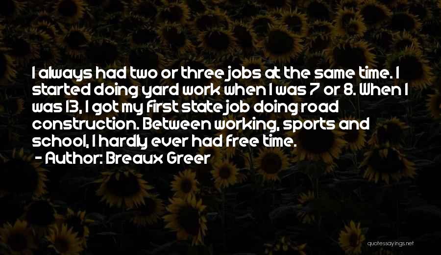 Road Construction Quotes By Breaux Greer