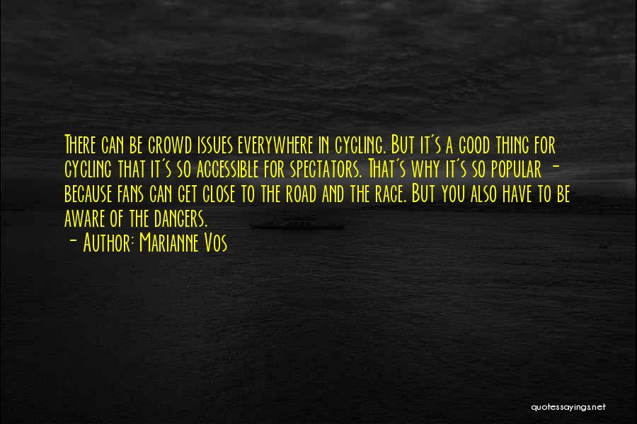 Road Cycling Quotes By Marianne Vos