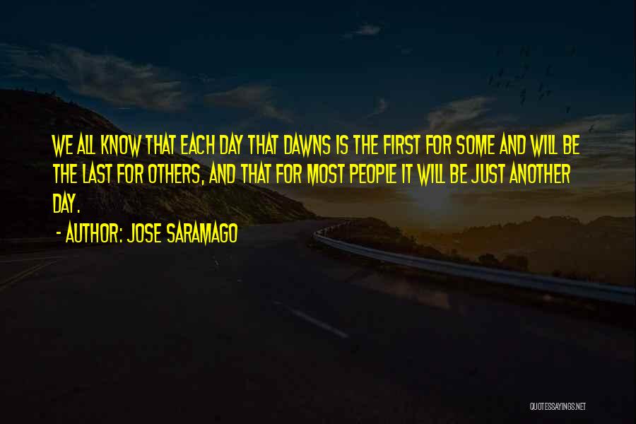 Road Dogg Quotes By Jose Saramago