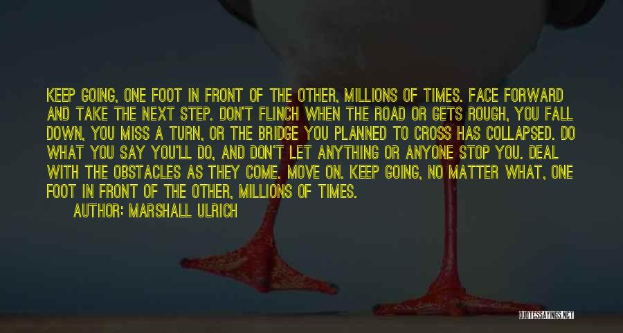 Road Gets Rough Quotes By Marshall Ulrich