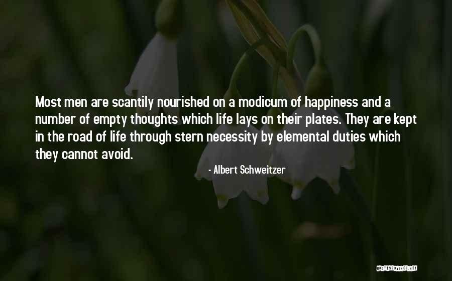 Road Happiness Quotes By Albert Schweitzer Road Happiness Quotes By Albert Schweitzer