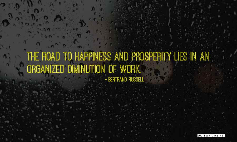 Road Happiness Quotes By Bertrand Russell Road Happiness Quotes By Bertrand Russell