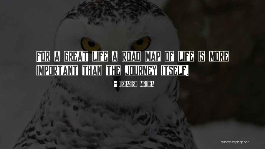 Road Happiness Quotes By Debasish Mridha Road Happiness Quotes By Debasish Mridha
