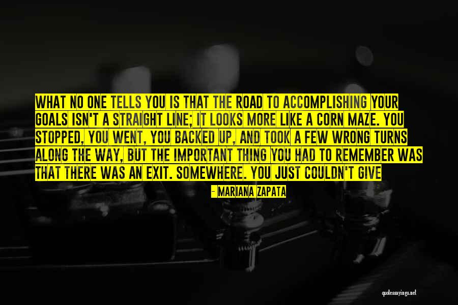 Road Important Quotes By Mariana Zapata Road Important Quotes By Mariana Zapata