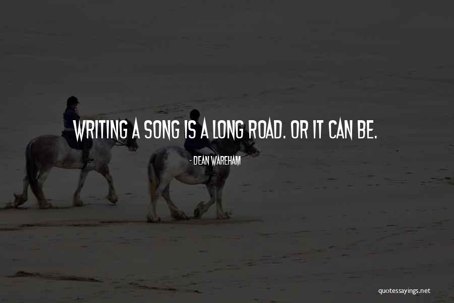 Road Is Long Quotes By Dean Wareham Road Is Long Quotes By Dean Wareham