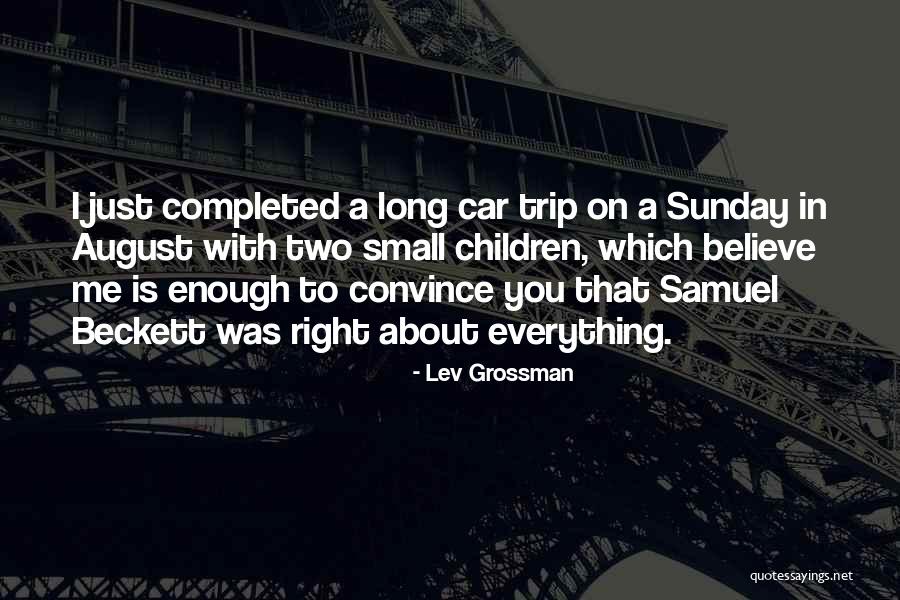 Road Is Long Quotes By Lev Grossman Road Is Long Quotes By Lev Grossman