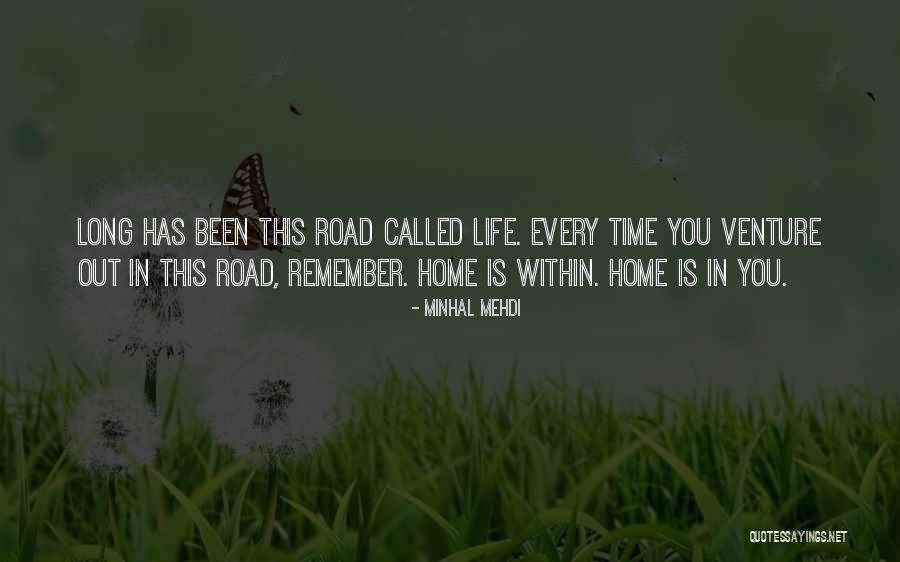 Road Is Long Quotes By Minhal Mehdi Road Is Long Quotes By Minhal Mehdi