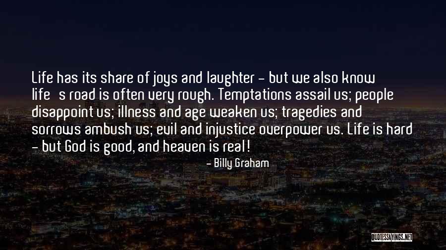 Road Is Rough Quotes By Billy Graham