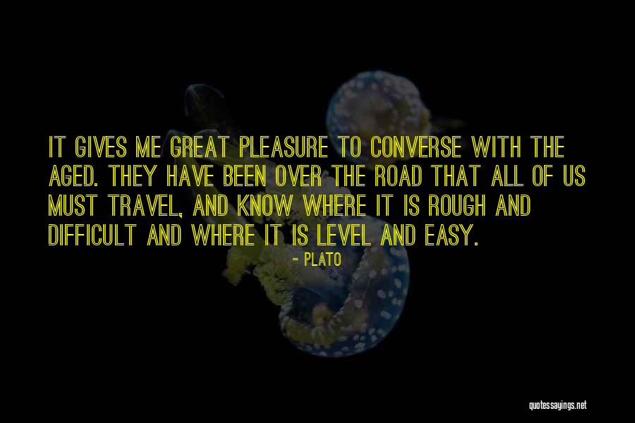 Road Is Rough Quotes By Plato