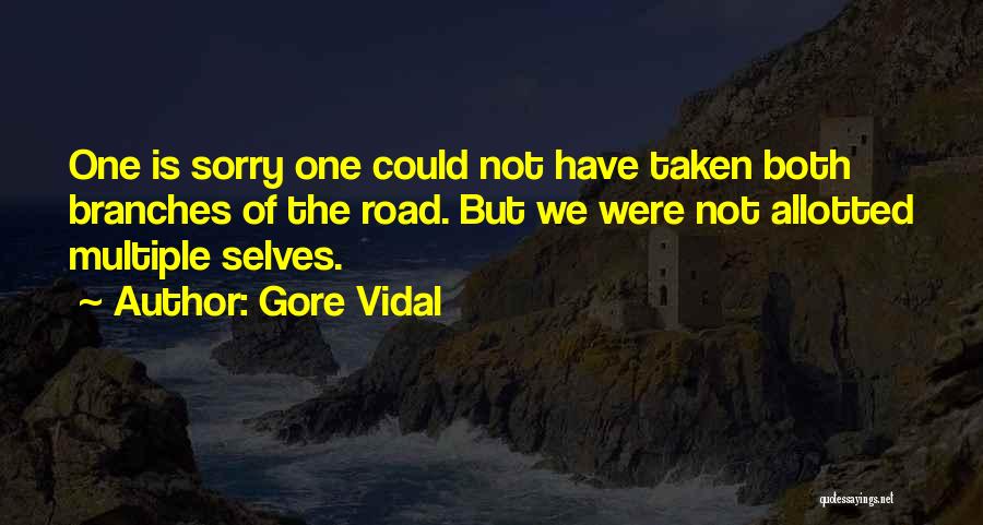 Road Less Taken Quotes By Gore Vidal