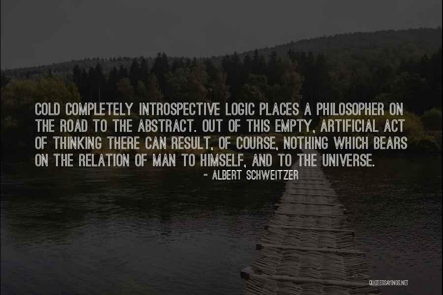 Road Man Quotes By Albert Schweitzer Road Man Quotes By Albert Schweitzer