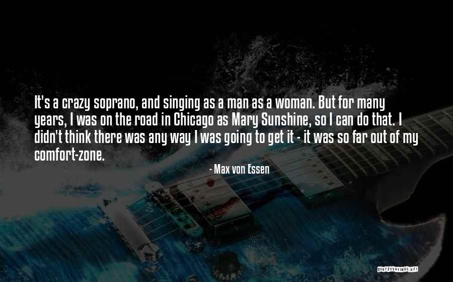 Road Man Quotes By Max Von Essen Road Man Quotes By Max Von Essen