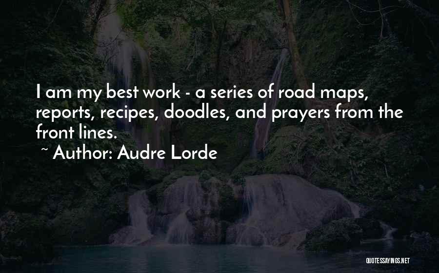 Road Maps Quotes By Audre Lorde